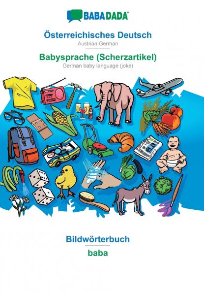 Österreichisches Deutsch - Babysprache (Scherzartikel) Bildwörterbuch