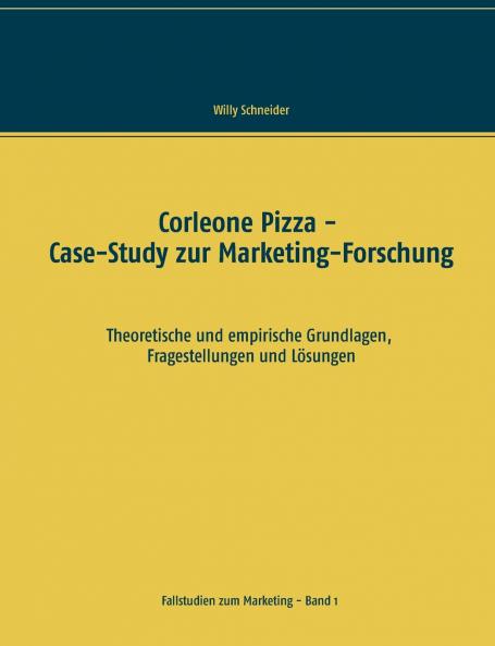 Corleone Pizza - Case-Study zur Marketing-Forschung