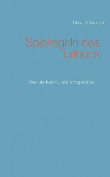 Spielregeln des Lebens