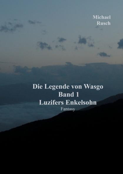 Die Legende von Wasgo Band 1