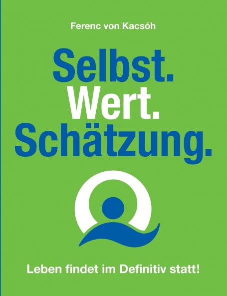 Selbst.Wert.Schätzung.