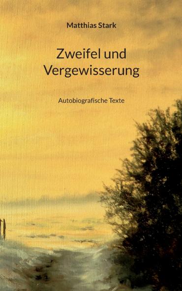 Zweifel und Vergewisserung
