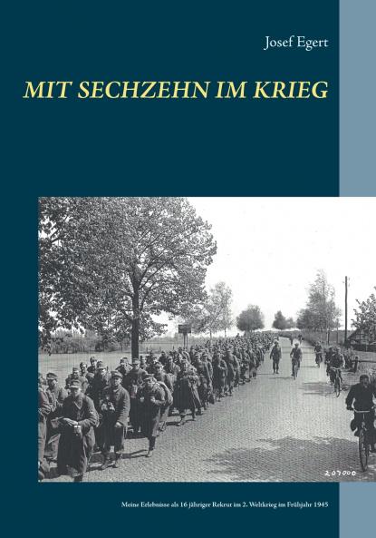 Mit sechzehn im Krieg
