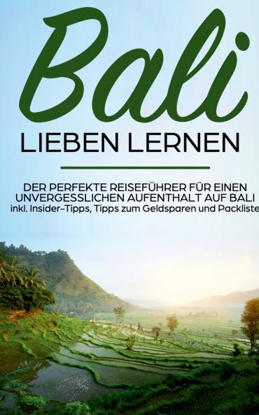 Bali lieben lernen
