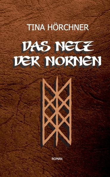 Das Netz der Nornen