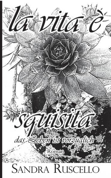 La vita è squisita