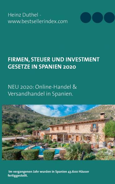 Firmen Steuer und Investment Gesetze in Spanien