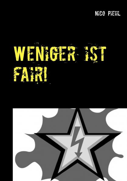 Weniger ist fair!