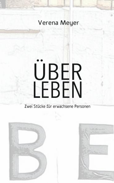 Über Leben