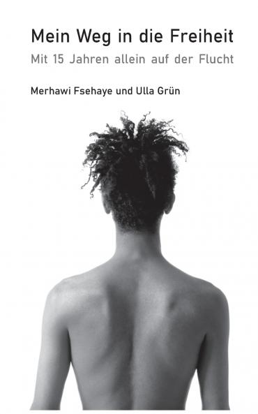 Mein Weg in die Freiheit