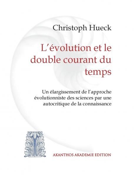 L'évolution et le double courant du temps