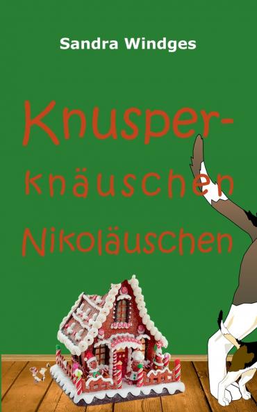 Knusperknäuschen Nikoläuschen