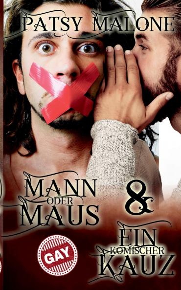 Ein komischer Kauz / Mann oder Maus