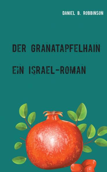 Der Granatapfelhain