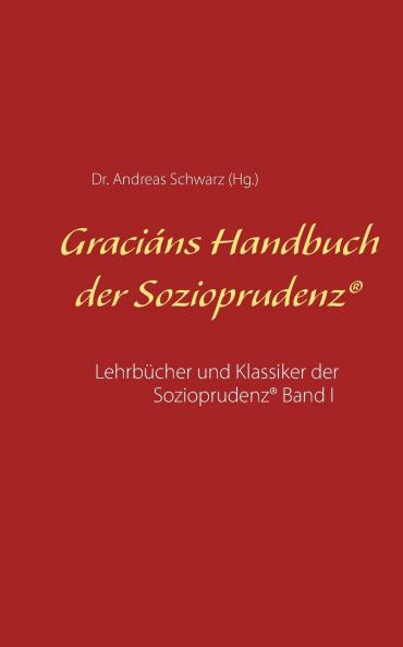 Graciáns Handbuch der Sozioprudenz