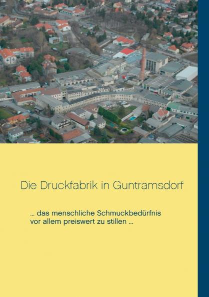 Die Druckfabrik in Guntramsdorf