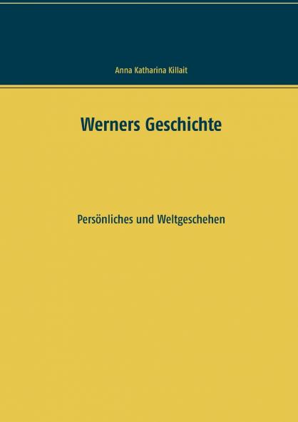Werners Geschichte
