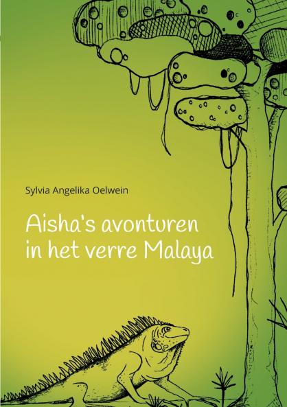 Aisha's aventuren in het verre Malaya