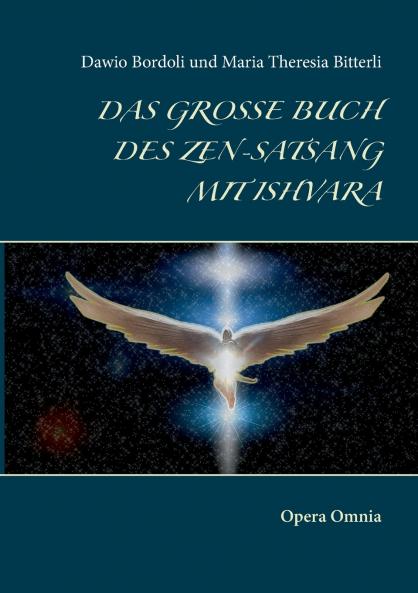 Das gro��e Buch des Zen-Satsang mit Ishvara