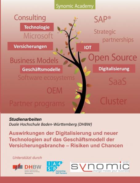 Auswirkungen der Digitalisierung und neuer Technologien auf das  Geschäftsmodell der Versicherungsbranche