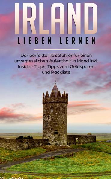 Irland lieben lernen