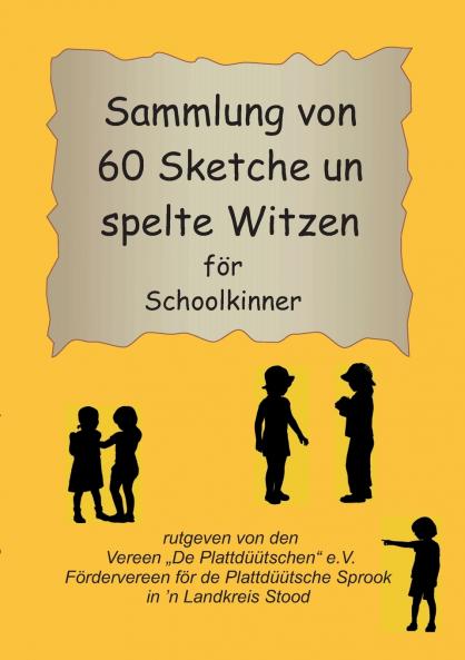 Sammlung von 60 Sketche un spelte Witzen för Schoolkinner