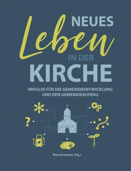 Neues Leben in der Kirche