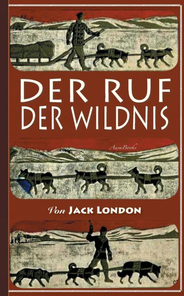 Der Ruf der Wildnis