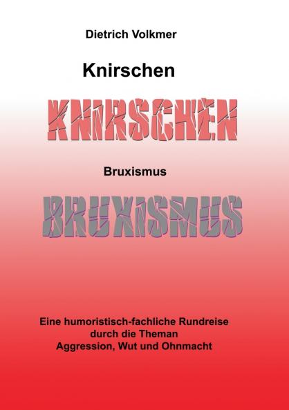 Knirschen Bruxismus