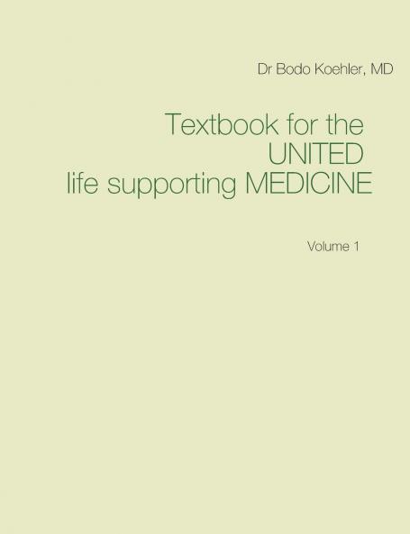 Textbook for the United life supporting Medicine