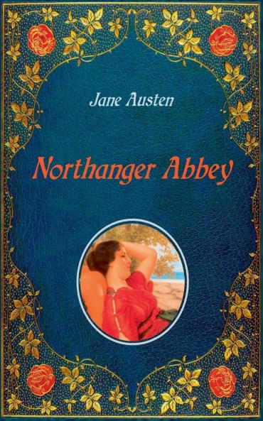 Northanger Abbey - Illustrated