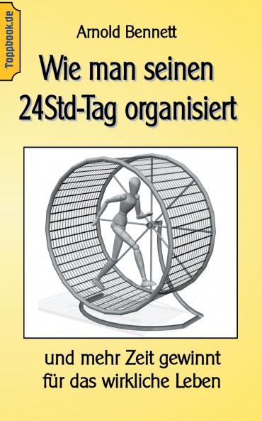 Wie man seinen 24Std-Tag organisiert