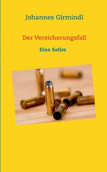 Der Versicherungsfall