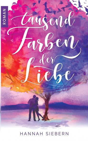 Tausend Farben der Liebe