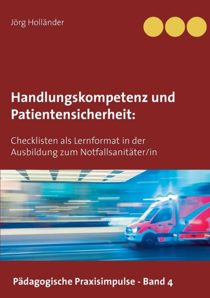 Handlungskompetenz und  Patientensicherheit
