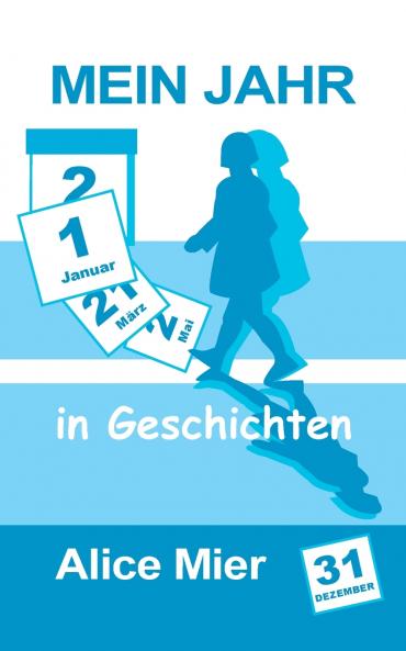 Mein Jahr in Geschichten
