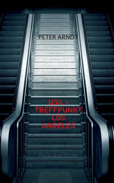 USA - Treffpunkt  Los Angeles
