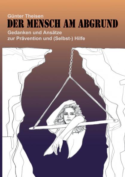 Der Mensch am Abgrund