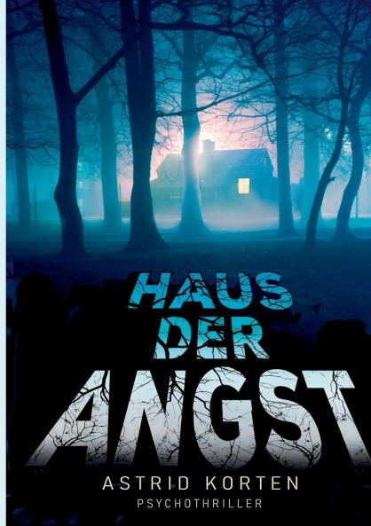 Haus der Angst
