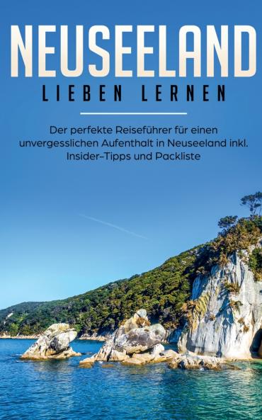 Neuseeland lieben lernen