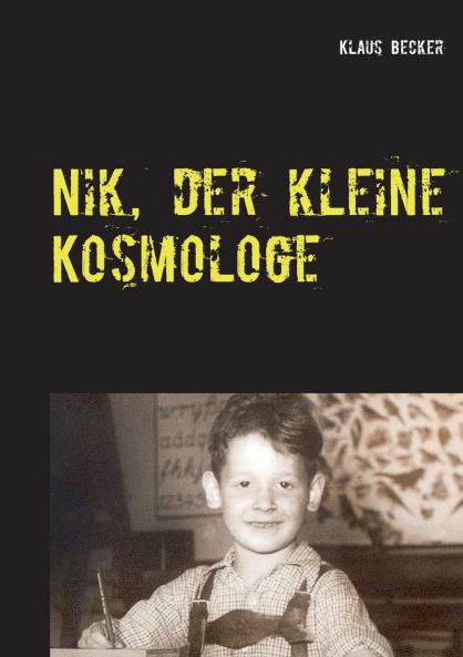 Nik der kleine Kosmologe