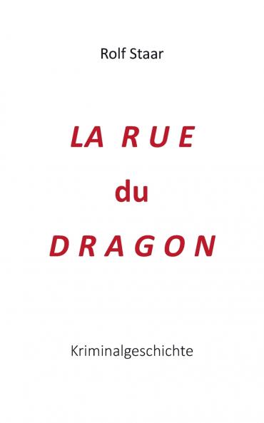 La  rue  du  Dragon
