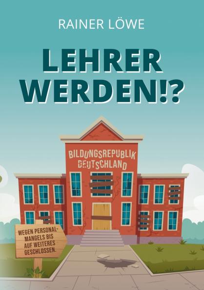Lehrer werden!?