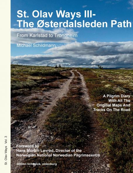 St. Olav Ways III- The Østerdalsleden Path