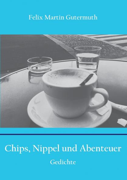 Chips Nippel und Abenteuer