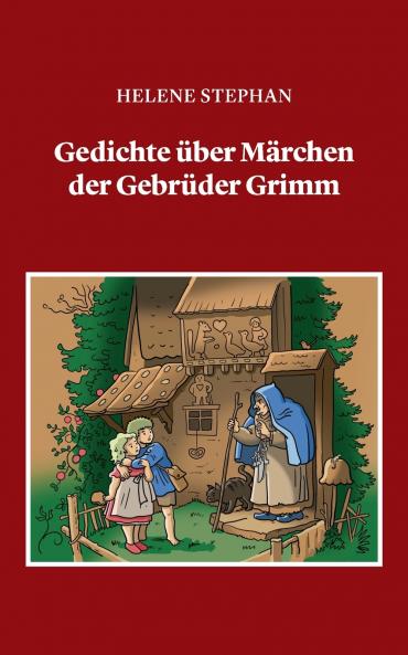 Gedichte über Märchen der Gebrüder Grimm