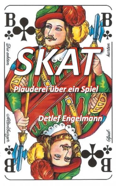 Skat - Plauderei über ein Spiel