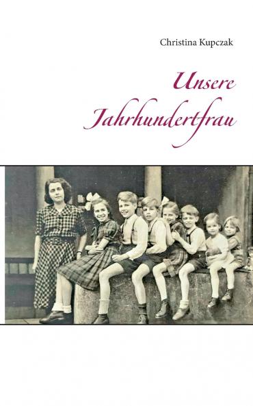 Unsere Jahrhundertfrau