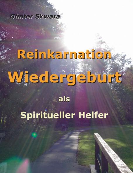 Reinkarnation Wiedergeburt