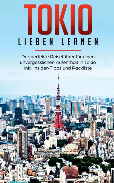 Tokio lieben lernen